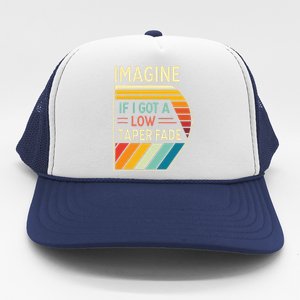 Retro Imagine If I Got A Low Taper Fade Funny Viral Meme Trucker Hat