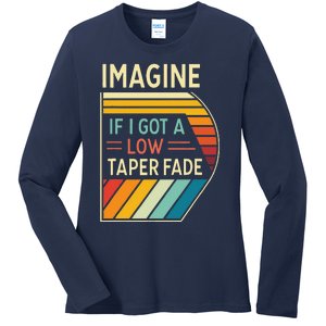 Retro Imagine If I Got A Low Taper Fade Funny Viral Meme Ladies Long Sleeve Shirt