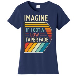 Retro Imagine If I Got A Low Taper Fade Funny Viral Meme Women's T-Shirt