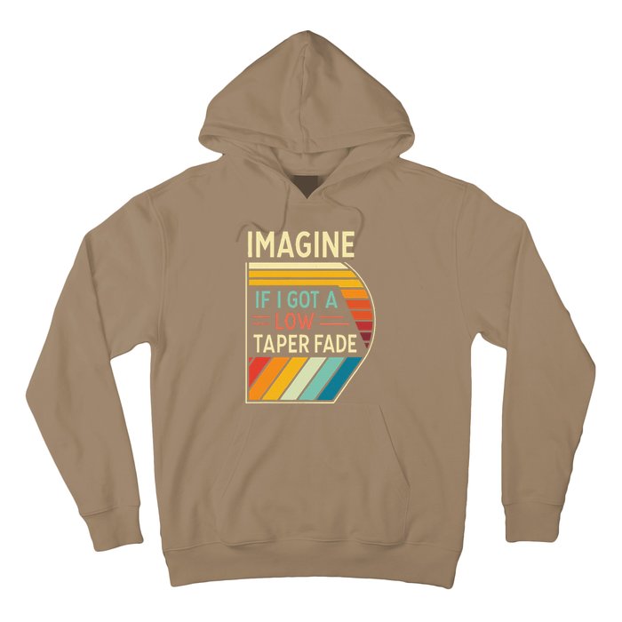 Retro Imagine If I Got A Low Taper Fade Funny Viral Meme Hoodie