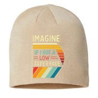 Retro Imagine If I Got A Low Taper Fade Funny Viral Meme Sustainable Beanie