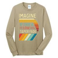 Retro Imagine If I Got A Low Taper Fade Funny Viral Meme Tall Long Sleeve T-Shirt