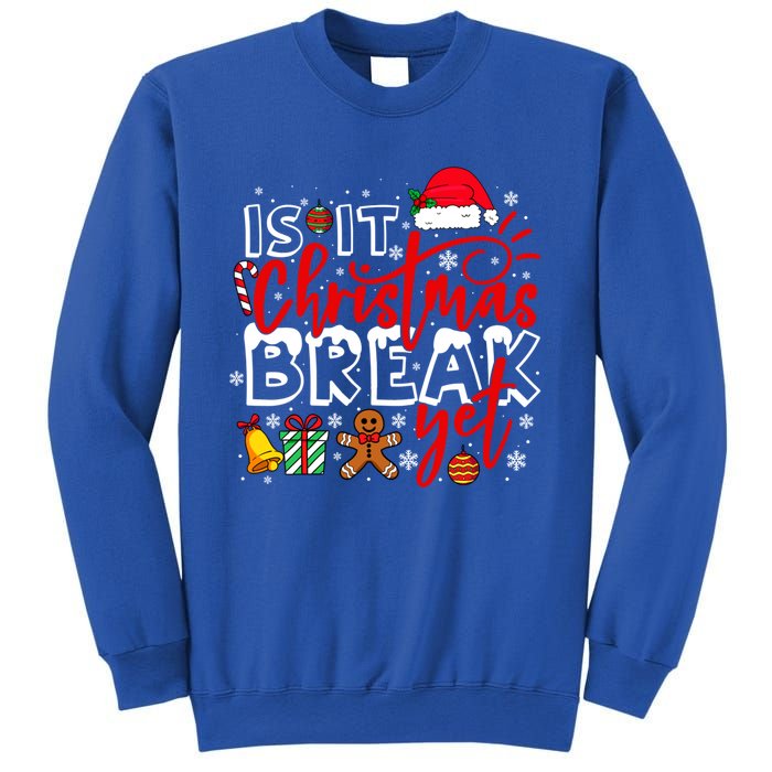 Retro Is It Christmas Break Yet Retro Xmas Winter Saying Gift Sweatshirt