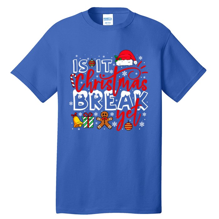 Retro Is It Christmas Break Yet Retro Xmas Winter Saying Gift Tall T-Shirt