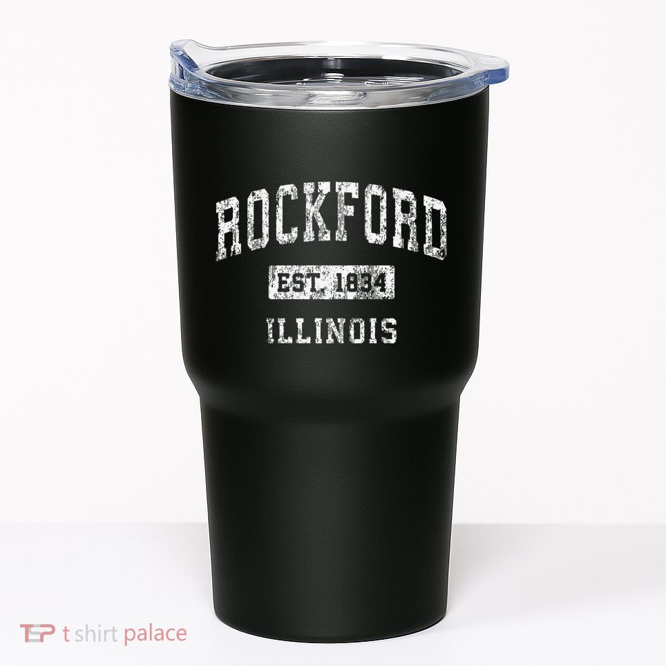 Rockford Illinois Il Vintage Established Tumbler