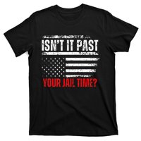 Retro IsnT It Past Your Jail Time Vintage American Flag T-Shirt