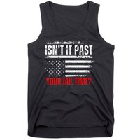 Retro IsnT It Past Your Jail Time Vintage American Flag Tank Top