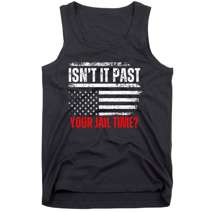 Retro IsnT It Past Your Jail Time Vintage American Flag Tank Top