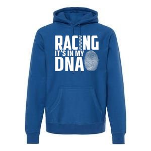 Racing ItS In My Dna Racer Race Car Racing Dirt Track Gift Premium Hoodie