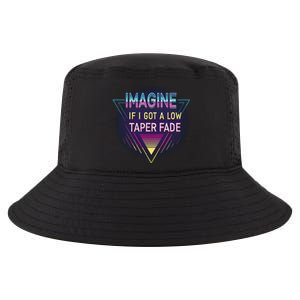 Retro Imagine If I Got A Low Taper Fade Funny Viral Meme Cool Comfort Performance Bucket Hat