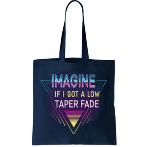 Retro Imagine If I Got A Low Taper Fade Funny Viral Meme Tote Bag