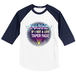 Retro Imagine If I Got A Low Taper Fade Funny Viral Meme Baseball Sleeve Shirt