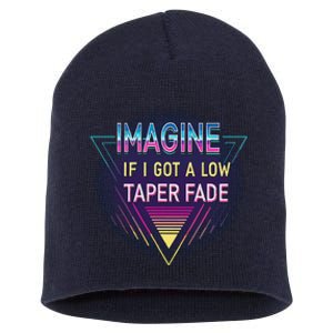 Retro Imagine If I Got A Low Taper Fade Funny Viral Meme Short Acrylic Beanie