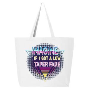 Retro Imagine If I Got A Low Taper Fade Funny Viral Meme 25L Jumbo Tote