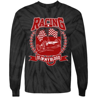 Racing Is In My Blood Tie-Dye Long Sleeve Shirt