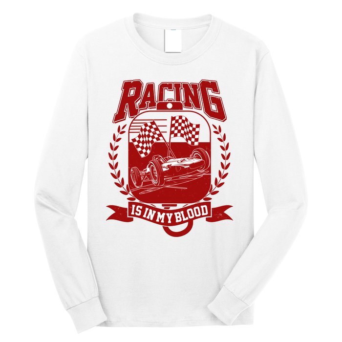 Racing Is In My Blood Long Sleeve Shirt