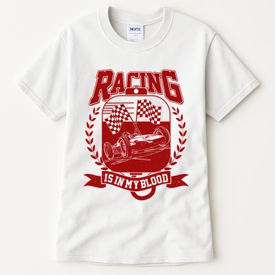 Racing Is In My Blood Tall T-Shirt