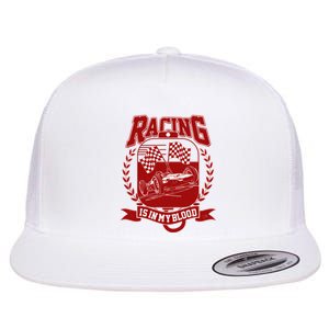 Racing Is In My Blood Flat Bill Trucker Hat