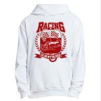 Racing Is In My Blood Urban Pullover Hoodie