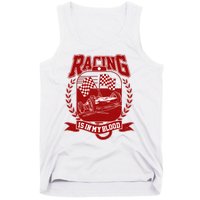 Racing Is In My Blood Tank Top