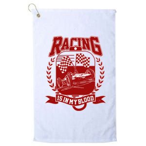 Racing Is In My Blood Platinum Collection Golf Towel