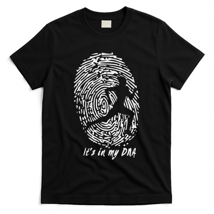 Running ItS In My Dna T-Shirt