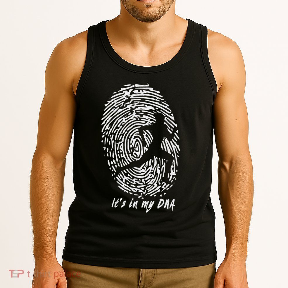 Running ItS In My Dna Tank Top