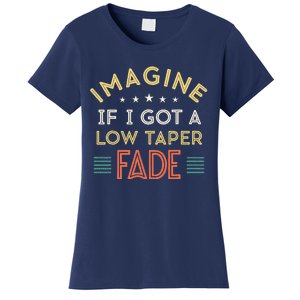 Retro Imagine If I Got A Low Taper Fade Funny Viral Meme Women's T-Shirt