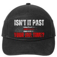 Retro IsnT It Past Your Jail Time Vintage American Flag 7-Panel Snapback Hat