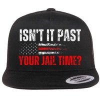 Retro IsnT It Past Your Jail Time Vintage American Flag Flat Bill Trucker Hat