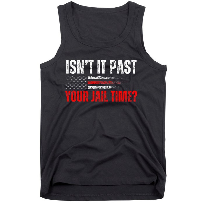 Retro IsnT It Past Your Jail Time Vintage American Flag Tank Top