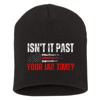 Retro IsnT It Past Your Jail Time Vintage American Flag Short Acrylic Beanie