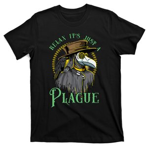 Relax ItS Just A Plague Funny Doctor Middle Age Medicine T-Shirt