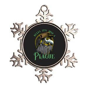 Relax ItS Just A Plague Funny Doctor Middle Age Medicine Metallic Star Ornament