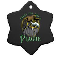 Relax ItS Just A Plague Funny Doctor Middle Age Medicine Ceramic Star Ornament