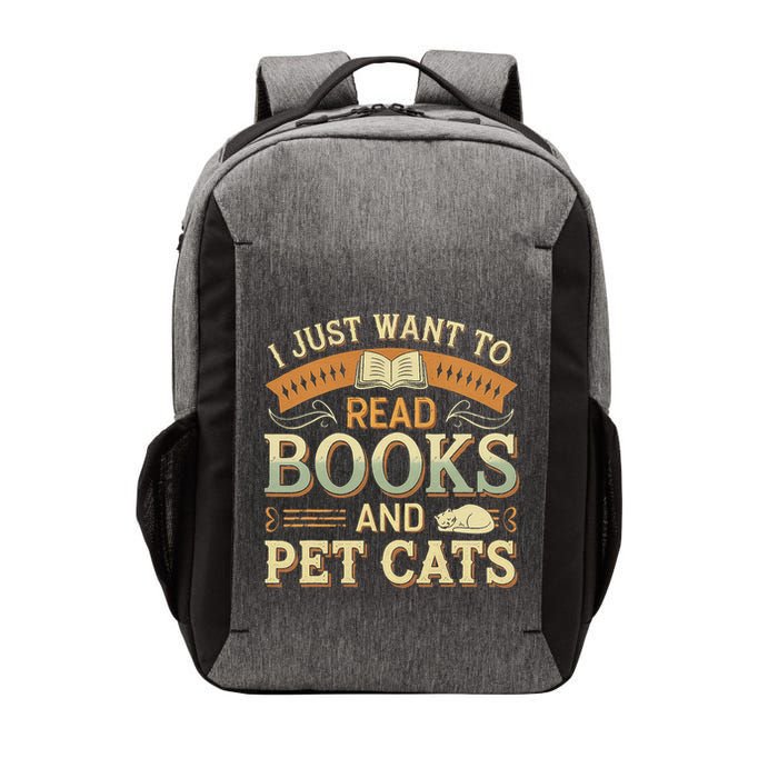 Retro I Just Want To Read Books And Pet Cats Cat Book Lovers Vector Backpack