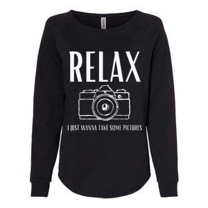 Relax  I just wanna take some pictures  Womens California Wash Sweatshirt