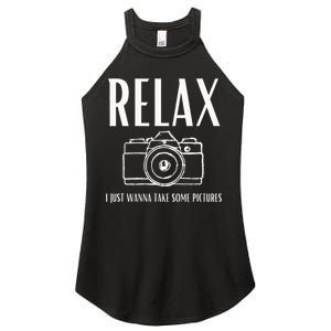 Relax  I just wanna take some pictures  Women's Perfect Tri Rocker Tank