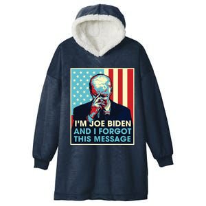 Retro Im Joe Biden And I Forgot This Message Us Flag Hooded Wearable Blanket