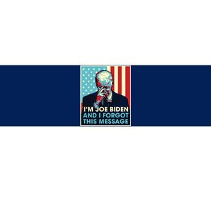 Retro Im Joe Biden And I Forgot This Message Us Flag Bumper Sticker