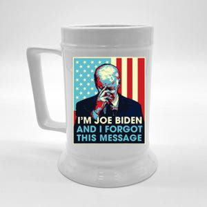 Retro Im Joe Biden And I Forgot This Message Us Flag Beer Stein