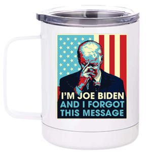 Retro Im Joe Biden And I Forgot This Message Us Flag 12 oz Stainless Steel Tumbler Cup