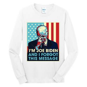 Retro Im Joe Biden And I Forgot This Message Us Flag Tall Long Sleeve T-Shirt