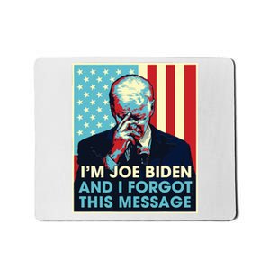 Retro Im Joe Biden And I Forgot This Message Us Flag Mousepad