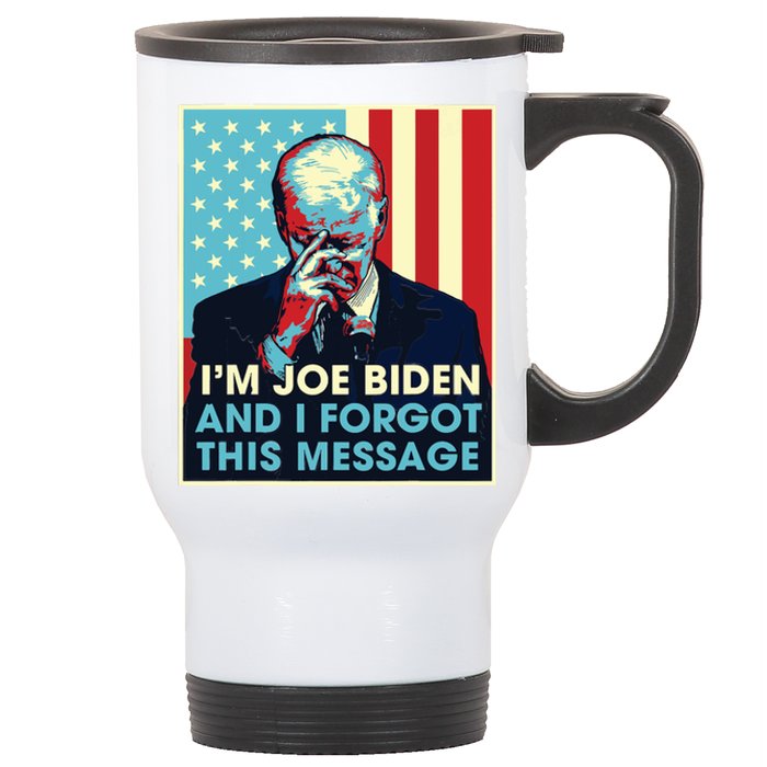 Retro Im Joe Biden And I Forgot This Message Us Flag Stainless Steel Travel Mug