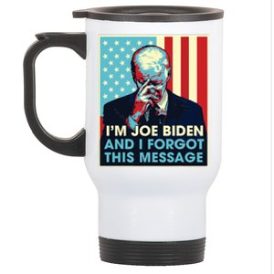 Retro Im Joe Biden And I Forgot This Message Us Flag Stainless Steel Travel Mug