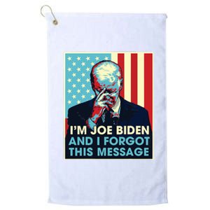 Retro Im Joe Biden And I Forgot This Message Us Flag Platinum Collection Golf Towel