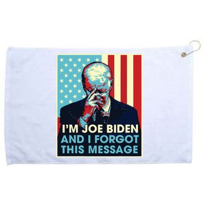 Retro Im Joe Biden And I Forgot This Message Us Flag Grommeted Golf Towel