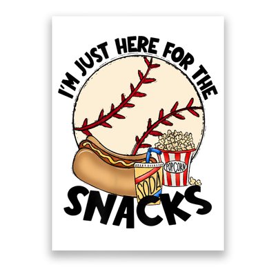 Retro I'm Just Here For The Snacks Funny Baseball Lover Poster