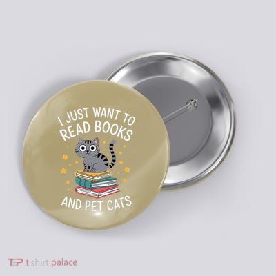 Retro I Just Want To Read Books And Pet Cats Design Button